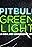 Pitbull Feat. Flo Rida & LunchMoney Lewis: Greenlight