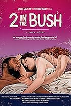 2 in the Bush: A Love Story