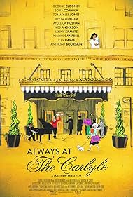 Always at The Carlyle (2018)