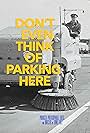 Don't Even Think of Parking Here (2015)