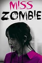 Miss Zombie (2013)