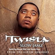 Twista Feat. Kanye West & Jamie Foxx: Slow Jamz (2003)