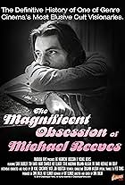 The Magnificent Obsession of Michael Reeves (2019)