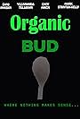 Organic Bud (2016)