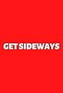 Get Sideways