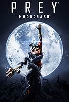 Prey: Mooncrash (2018)