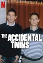 The Accidental Twins