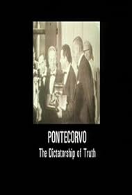 Pontecorvo: The Dictatorship of Truth (1992)