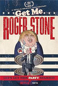 Roger Stone in Get Me Roger Stone (2017)