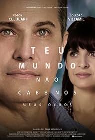 Teu Mundo Não Cabe Nos Meus Olhos (2018)