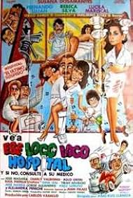 Ese loco, loco hospital (1986)