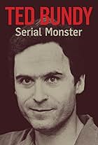 Ted Bundy: Serial Monster