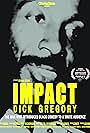 IMPACT-Dick Gregory