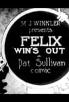 Felix Win's Out (1923)