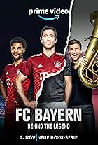 FC Bayern: Behind the Legend