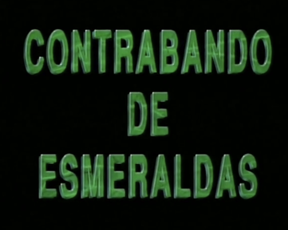 Contrabando de esmeraldas (1993)