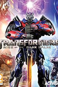 Primary photo for Transformers: Rise of the Dark Spark