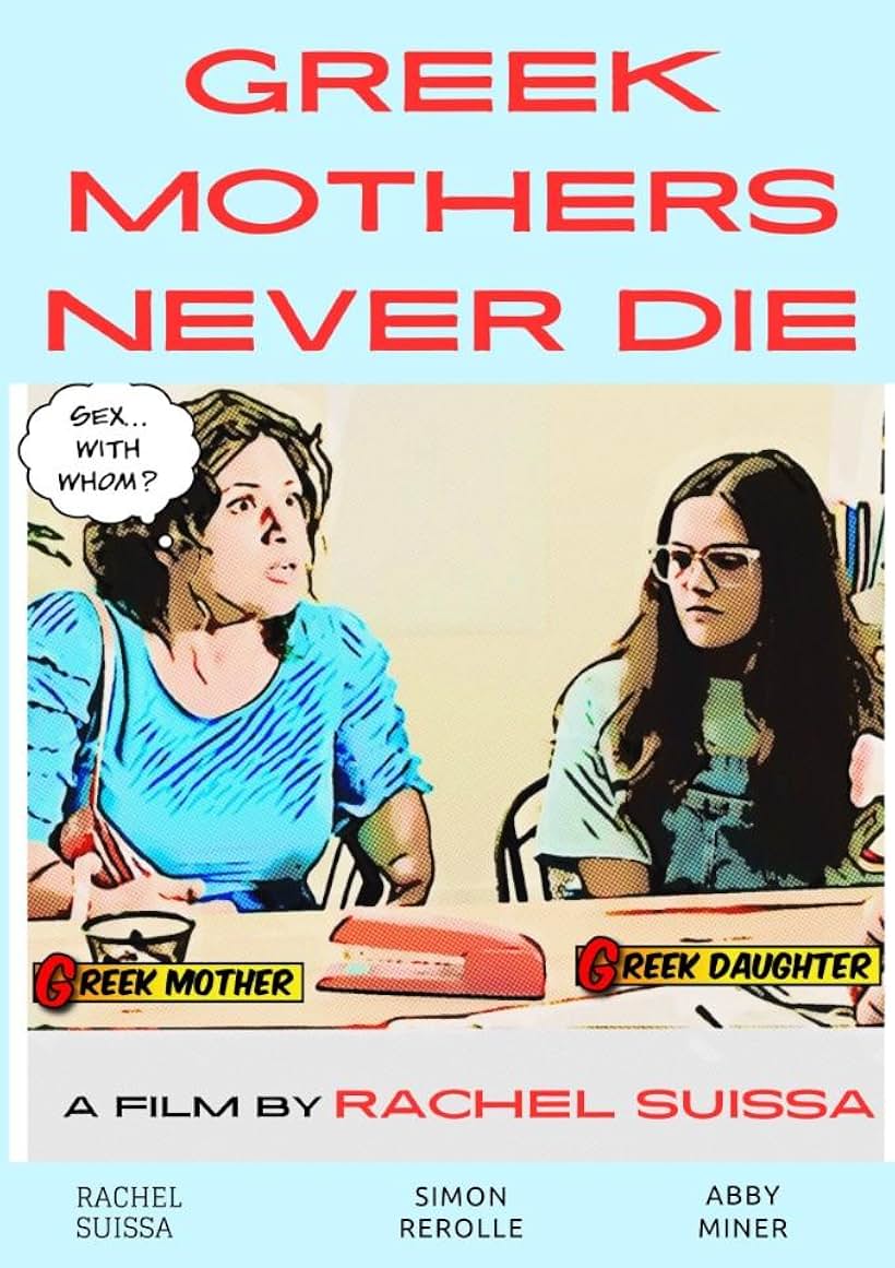 Rachel Suissa and Abby Miner in Greek Mothers Never Die