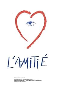 L'amitié (2022)