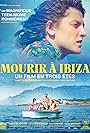 Mourir à Ibiza (Un film en trois étés) (2022)