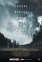 An Incomplete Education