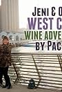 Jeni and Olly's West Coast Wine Adventures (2014)