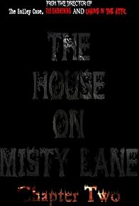 Primary photo for The House On Misty Lane: Chapter Two