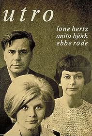 Anita Björk, Lone Hertz, and Ebbe Rode in Utro (1966)