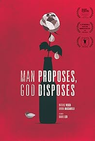 Primary photo for Man Proposes, God Disposes