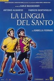 Antonio Albanese and Fabrizio Bentivoglio in La lingua del santo (2000)