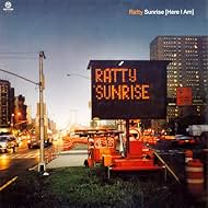 Ratty: Sunrise (Here I Am) (2000)