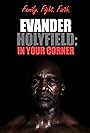 Evander Holyfield: In Your Corner (2022)