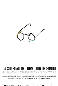 La soledad del director de fondo (2022)