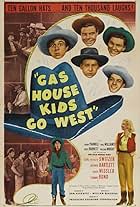 Gas House Kids Go West