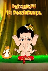 Primary photo for Bal Ganesh Ki Paathshala