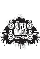 The Super Rumble Mixshow (2008)