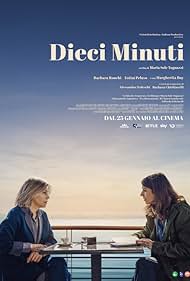 Margherita Buy and Barbara Ronchi in Dieci minuti (2024)