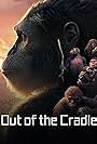 Out of the Cradle (2018)