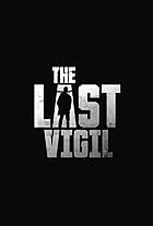 The Last Vigil