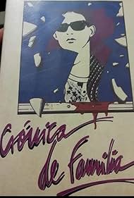 Crónica de familia (1986)