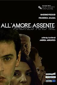 All'amore assente (2007)