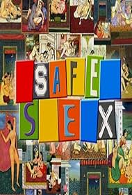 Safe Sex (2005)