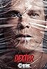 Dexter (TV Series 2006–2013) Poster