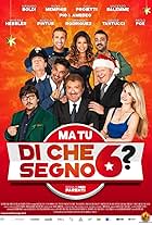 Ma tu di che segno 6?