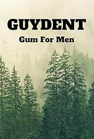 Guydent: Gum for Men (2015)