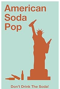 Primary photo for American Soda Pop