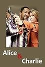 Alice & Charlie (2006)