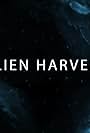 Alien Harvest