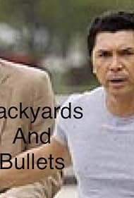 Backyards & Bullets (2007)