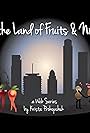 In the Land of Fruits and Nuts (2021)